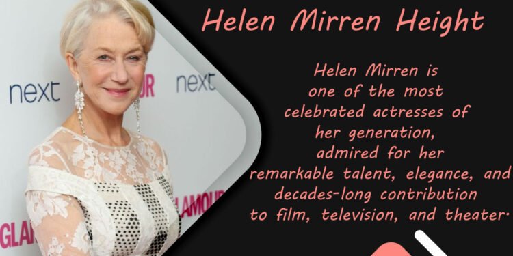 Helen Mirren Height
